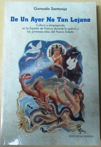 DE UN AYER NO TAN LEJANO. Cultura y propaganda en …