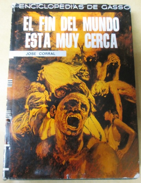 EL FIN DEL MUNDO ESTA MUY CERCA
