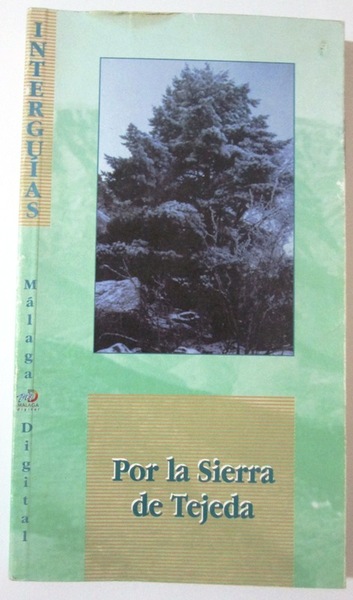 POR LA SIERRA DE TEJEDA
