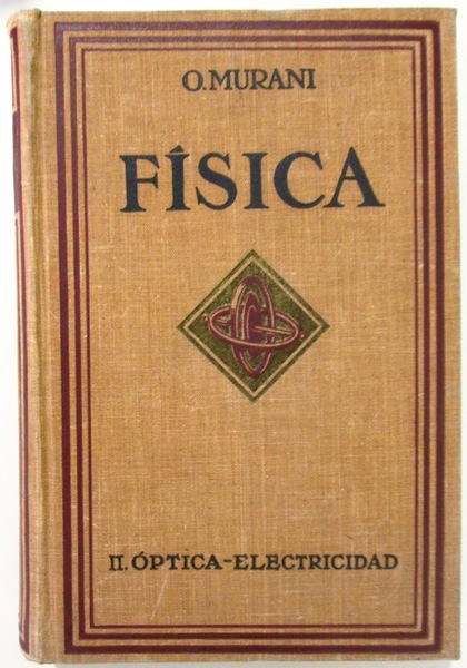 TRATADO DE FISICA. Tomo II. OPTICA-ELECTRICIDAD