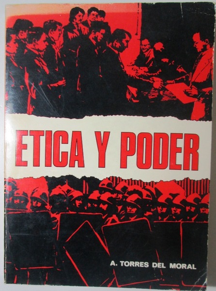 ETICA Y PODER. Prólogo de Luis Sánchez Agesta