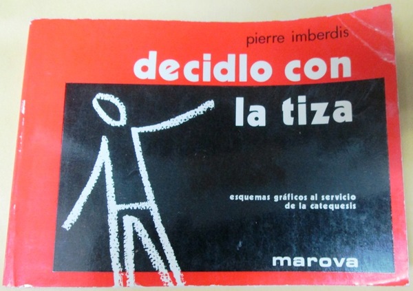 DECIDLO CON LA TIZA. Esquemas gráficos al servicio de la …