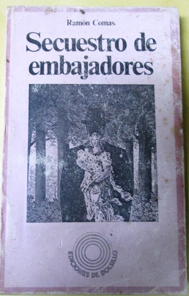 SECUESTRO DE EMBAJADORES