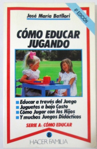 COMO EDUCAR JUGANDO