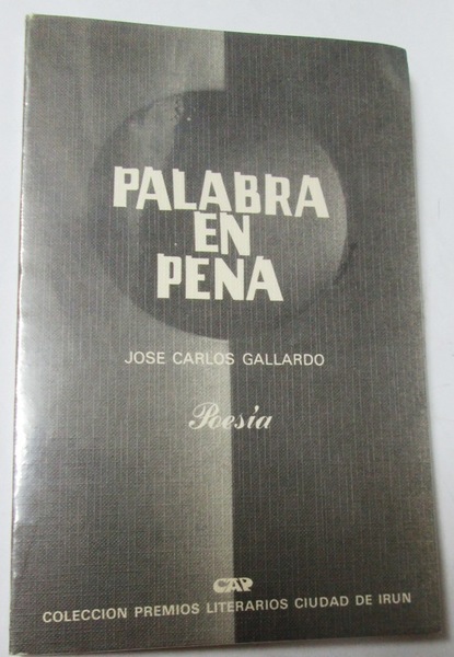 PALABRA EN PENA. Colección Premios Literarios Ciudad de Irún.