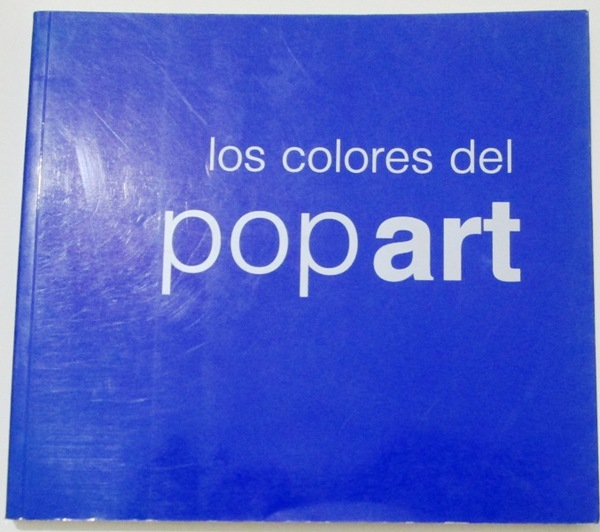 LOS COLORES DEL POP ART