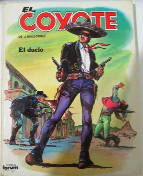 EL COYOTE: EL DUELO