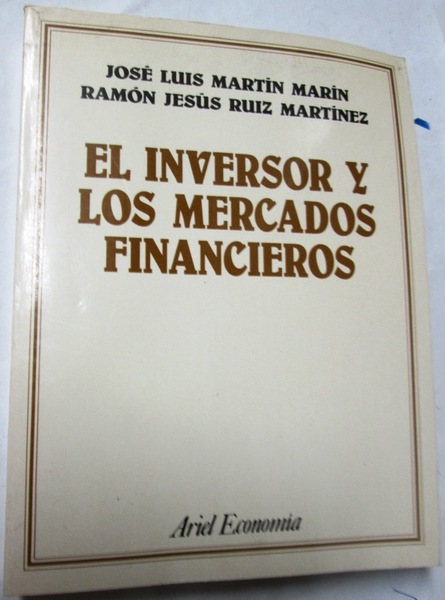 EL INVERSOR Y LOS MERCADOS FINANCIEROS