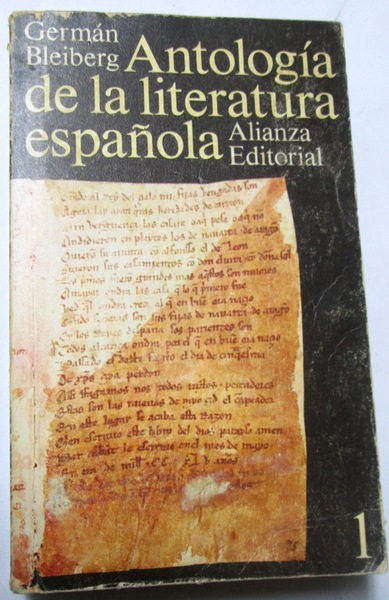 ANTOLOGIA DE LA LITERATURA ESPAÑOLA.1. Siglo XI al XVII