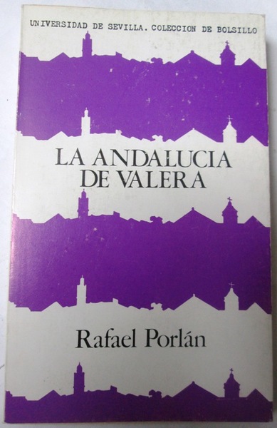 LA ANDALUCIA DE VALERA