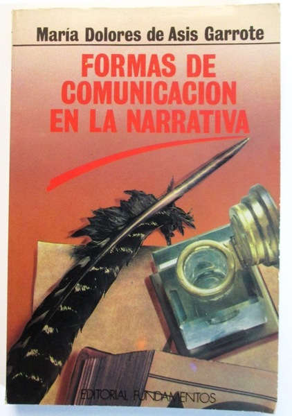 FORMAS DE COMUNICACION EN LA NARRATIVA