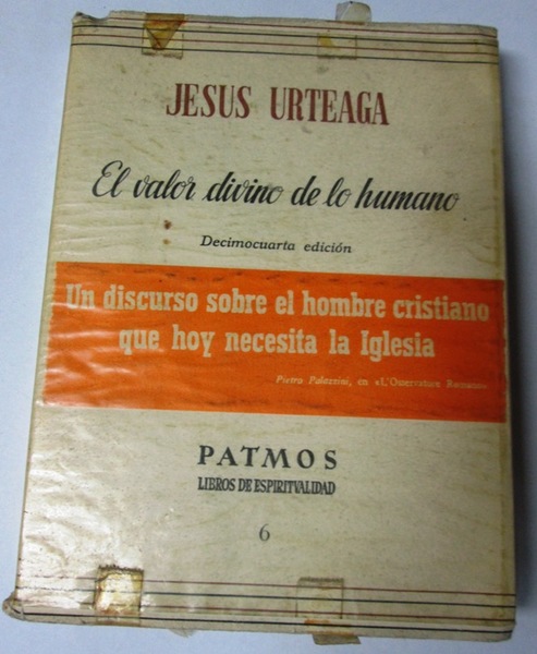 EL VALOR DIVINO DE LO HUMANO