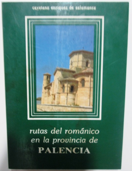 RUTAS DEL ROMANICO EN LA PROVINCIA DE PALENCIA.