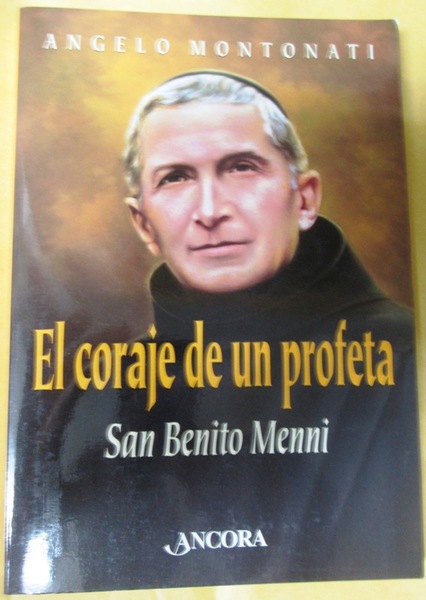 EL CORAJE DE UN PROFETA. San Benito Menni