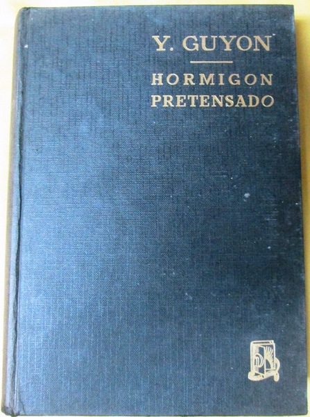 HORMIGON PRETENSADO. Estudio Teórico y Experimental