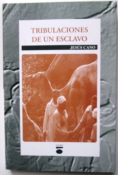 TRIBULACIONES DE UN ESCLAVO