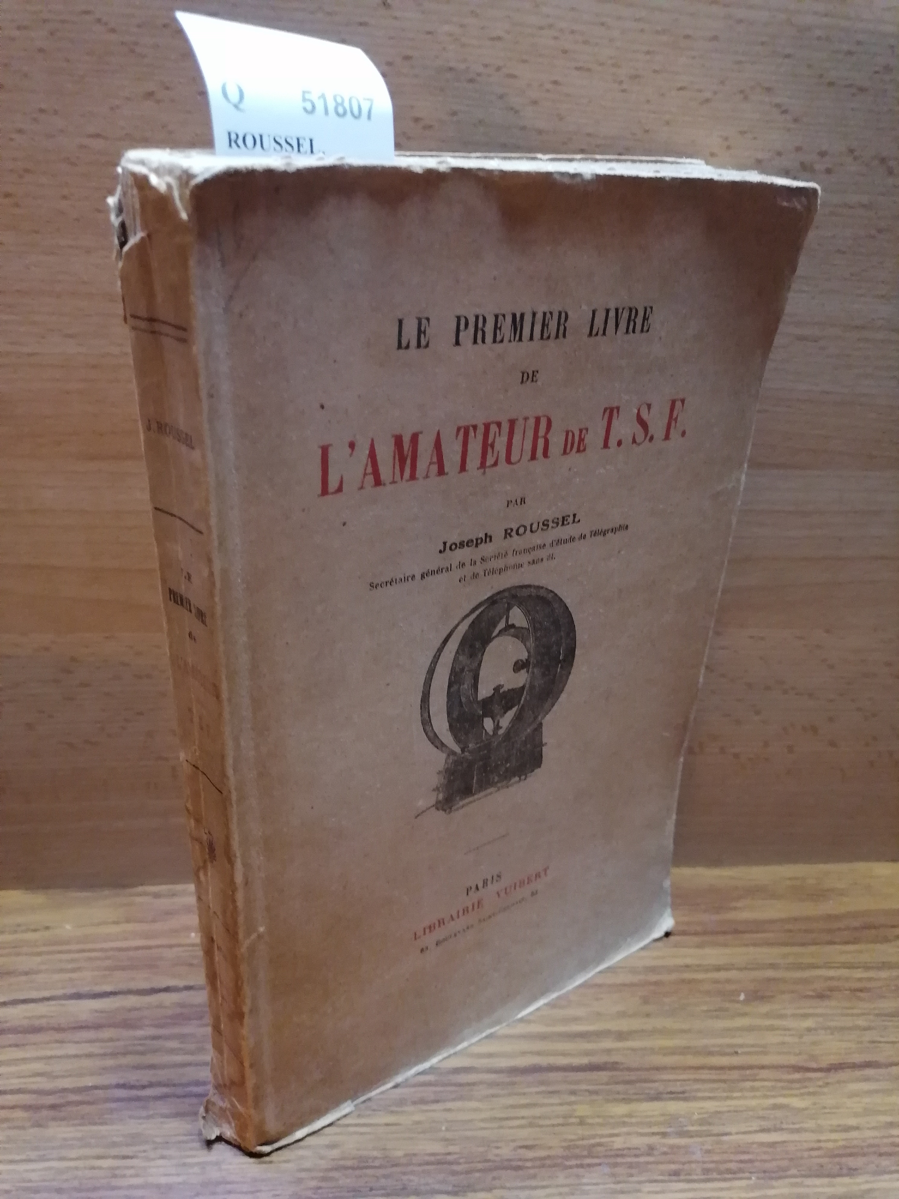 L`AMATEUR DE T.S.F. par ---