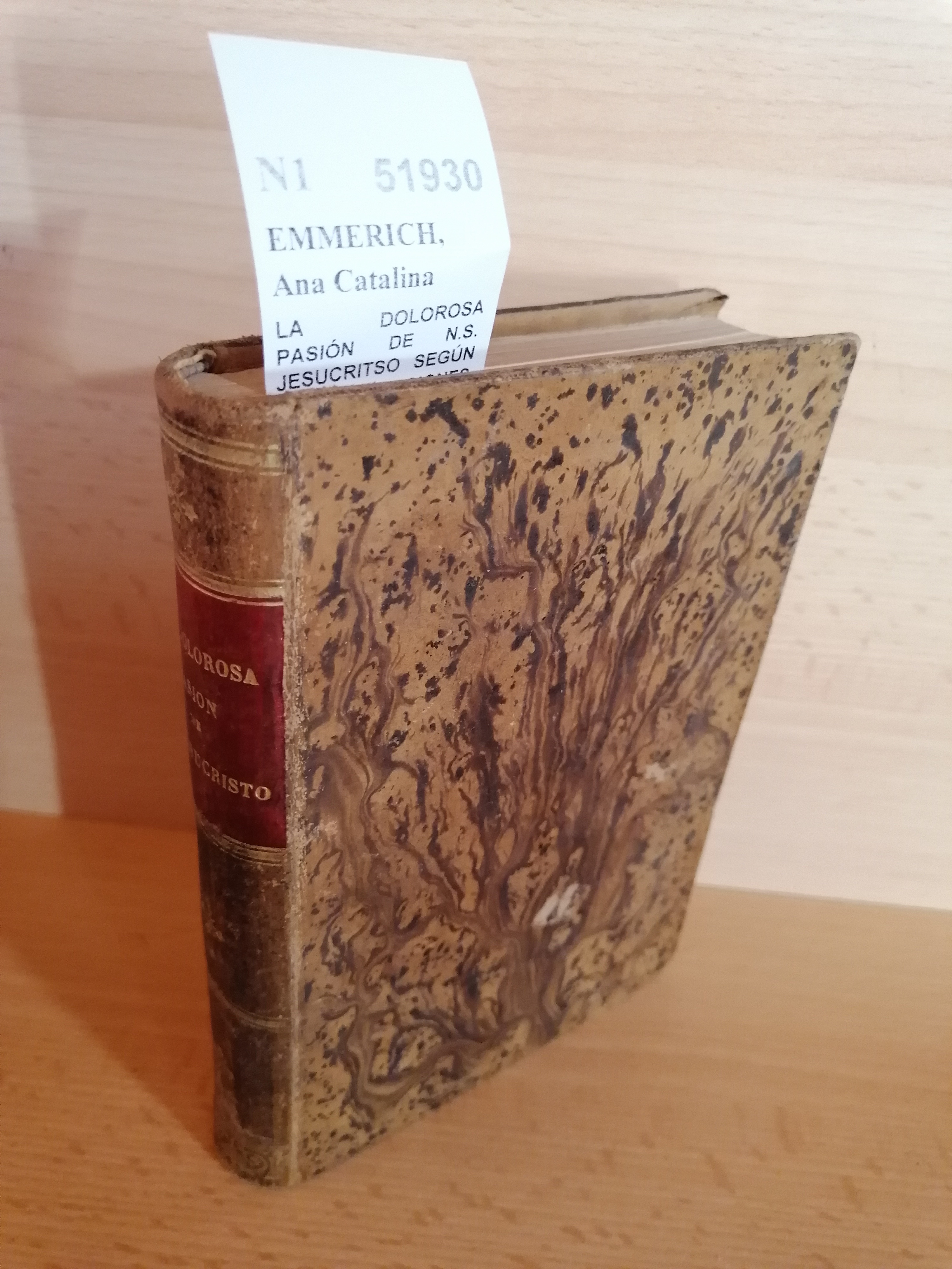 LA DOLOROSA PASIÓN DE N.S. JESUCRITSO SEGÚN LAS MEDITACIONES DE …