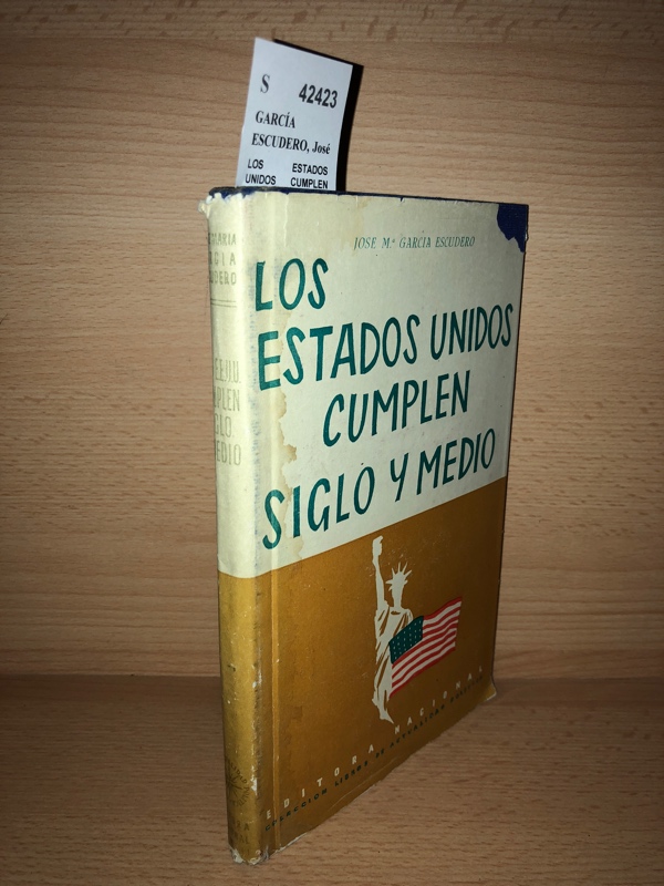 LOS ESTADOS UNIDOS CUMPLEN MEDIO SIGLO