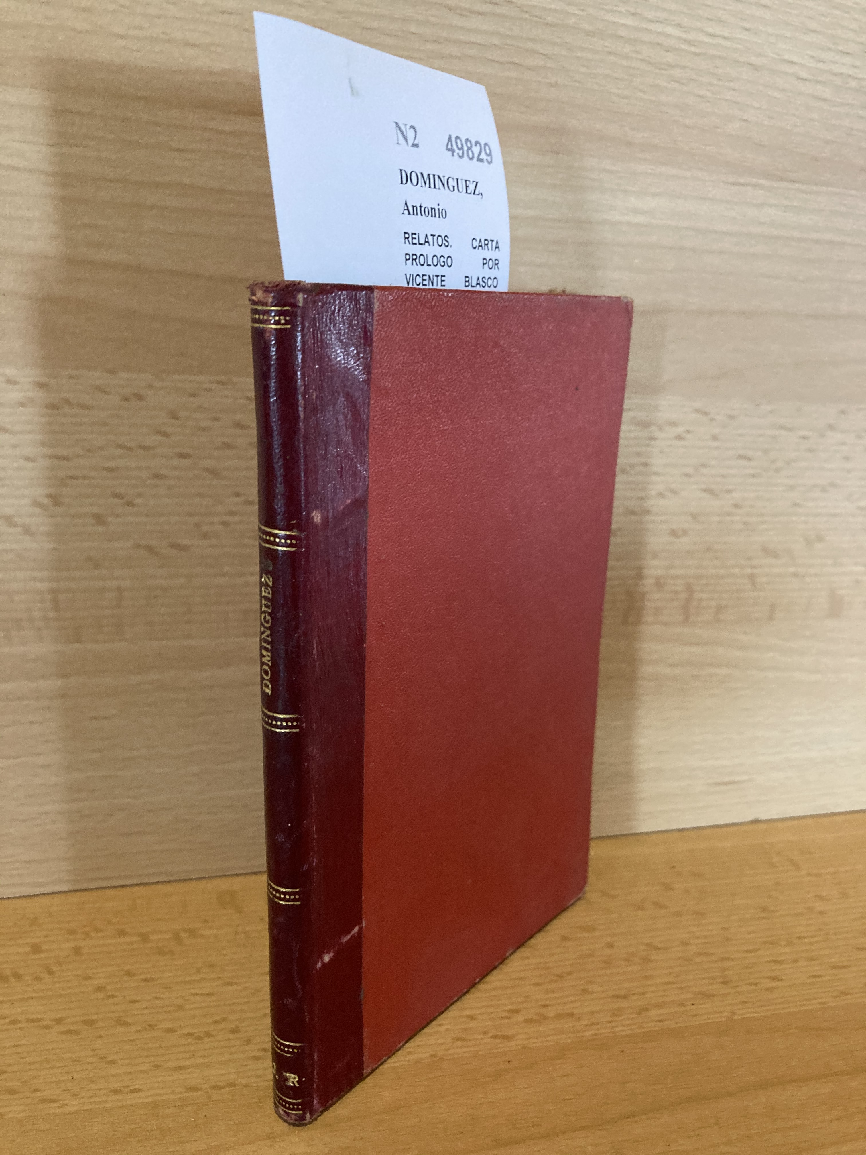 RELATOS. CARTA PROLOGO POR VICENTE BLASCO IBAÑEZ. ULTIMAS PAGINAS POR …