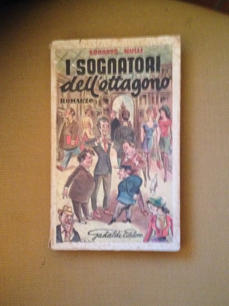 I sognatori dell'ottagono.