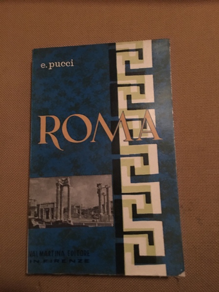 Roma antica e moderna.