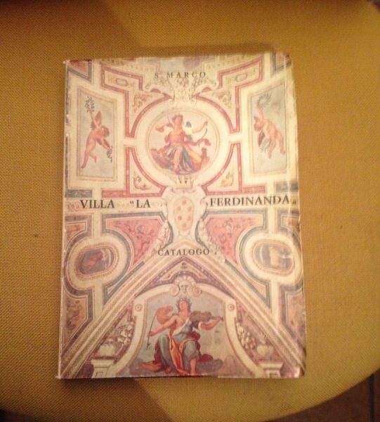 La Ferdinanda di Artimino. 4 -8 ott. 1969 Catalogo dell'arredamento …