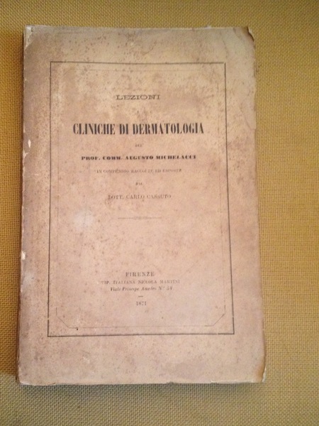 Lezioni di clinica dermatologica. Raccolte ed esposte da C. Cassuto