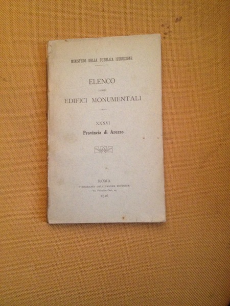 Elenco degli edifici monumentali. Provincia di Arezzo.