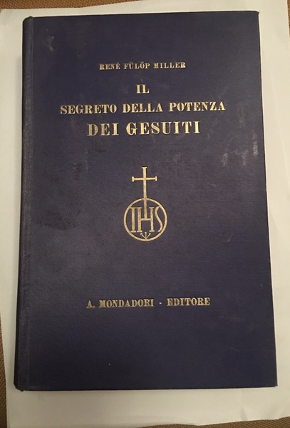 Il segreto della potenza dei gesuiti.