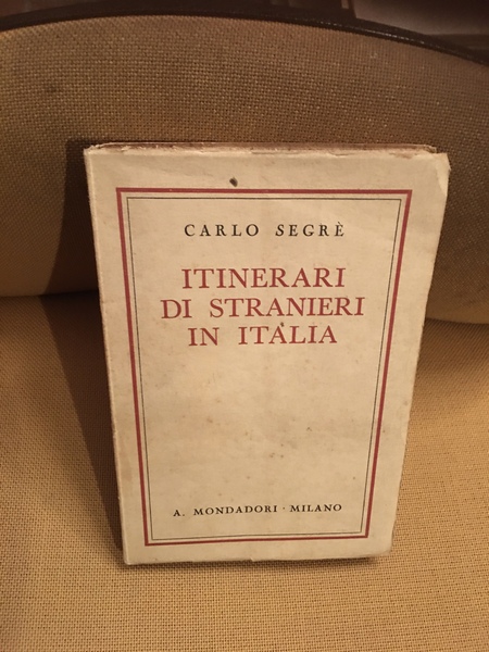 Itinerari di stranieri in Italia.
