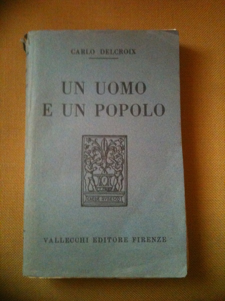 Un uomo e un popolo.