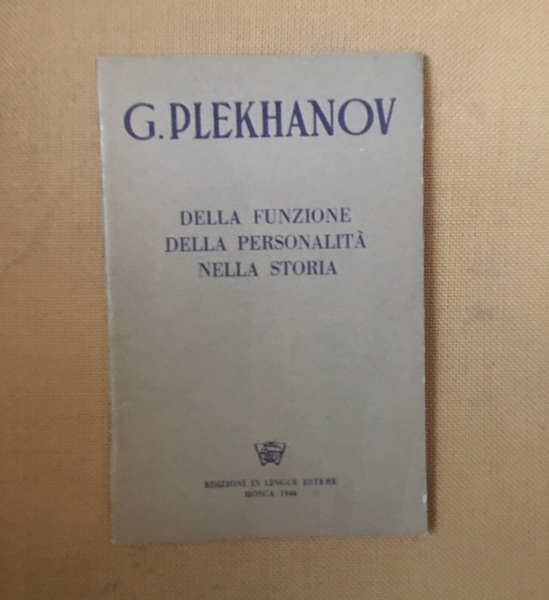 Della funzione della personalità nella storia.