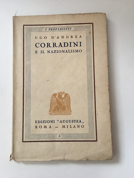 Corradini e il nazionalismo.