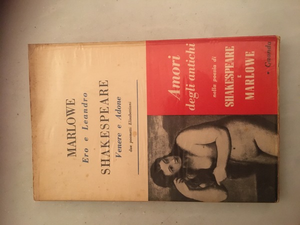 Ero e Leandro. Venere e Adone. Due poemetti Elisabettiani.
