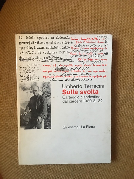 Sulla svolta Carteggio clandestino dal carcere 1930-21-32