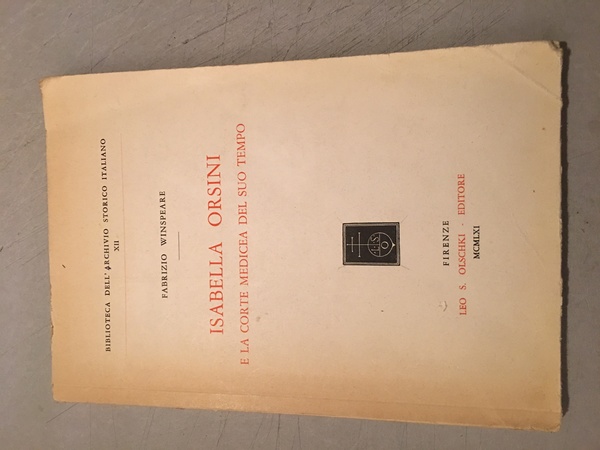 Isabella Orsini e la corte Medicea del suo tempo