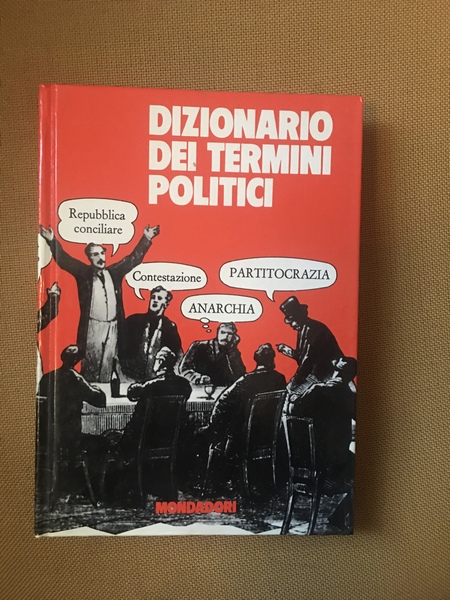 Dizionario dei termini politici.