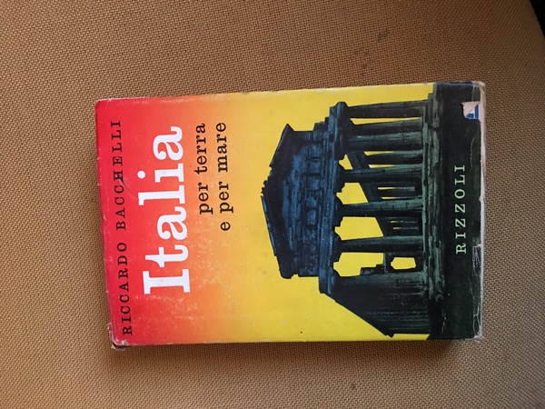 Italia per terra e per mare.
