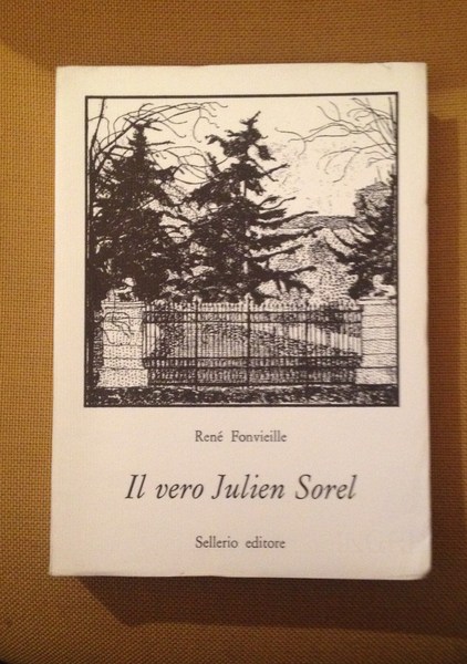 Il vero Julien Sorel.