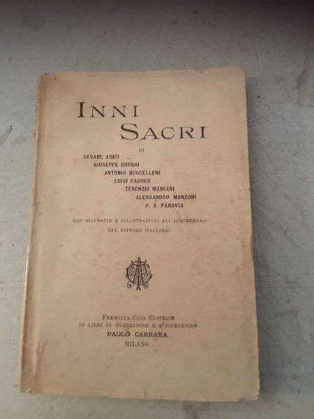 Inni sacri. Con biografie e illustrazioni all'acquerello del pittore Gallieni.