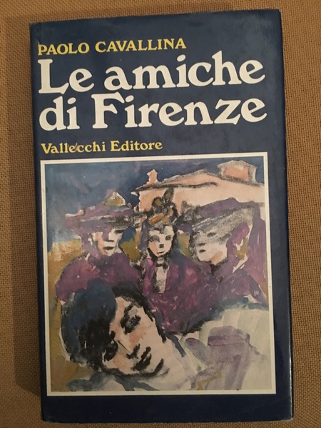 Le amiche di Firenze.