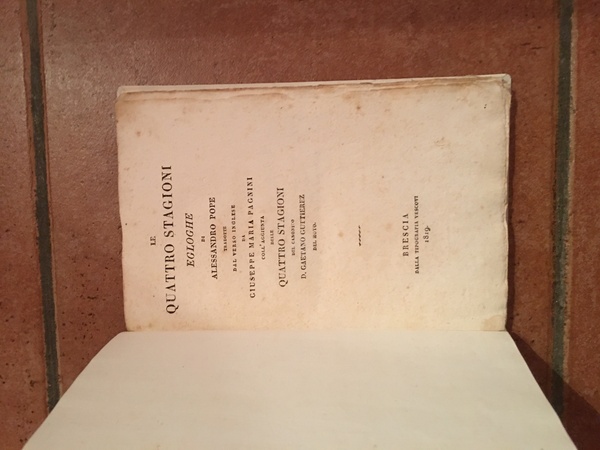 Le quattro stagioni. Egloghe. Tradotte dal verso inglese da Giuseppe …