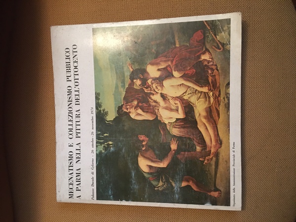 Mecenatismo e collezionismo pubblico a Parma nella pittura dell' ottocento.