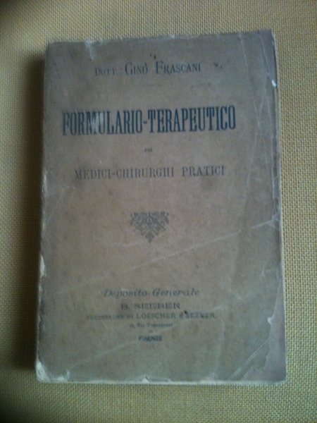 Formulario-terapeutico pei medici-chirurghi pratici.
