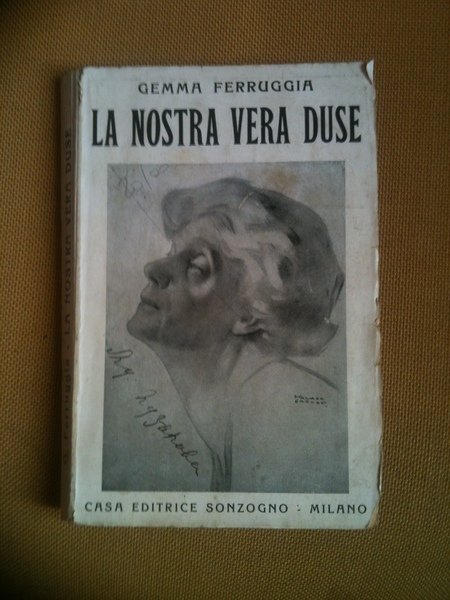 La nostra vera Duse.