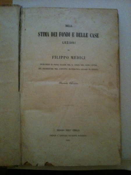 Della stima dei fondi e delle case. Lezioni.