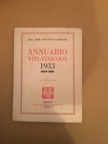 Annuario Viti-Vinicolo 1933 (sesto anno)