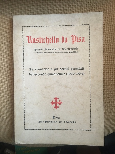 Rustichello da Pisa Premio Giornalistico Internazionale. Le cronache e gli …