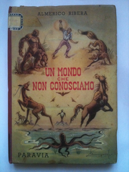 Un mondo che non conosciamo.